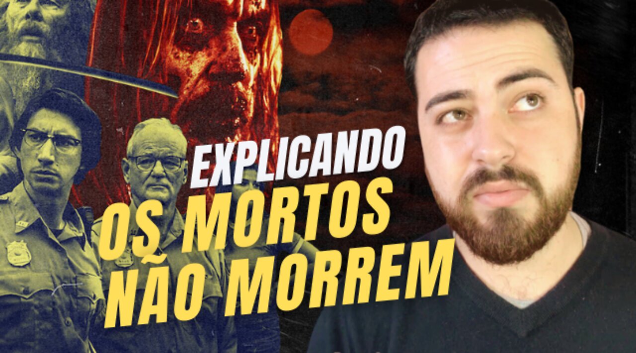 FINAL EXPLICADO OS MORTOS NÃO MORREM | Explicando o Filme Os Mortos Não Morrem