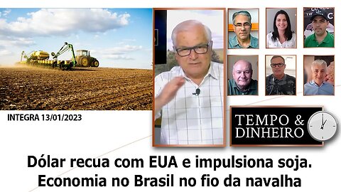 Dólar recua com EUA e impulsiona soja. Economia no Brasil no fio da navalha