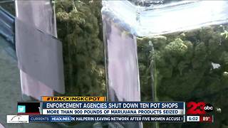 Enforcement agencies shut down ten pot shops, seize over 1,000 pounds of marijuana products