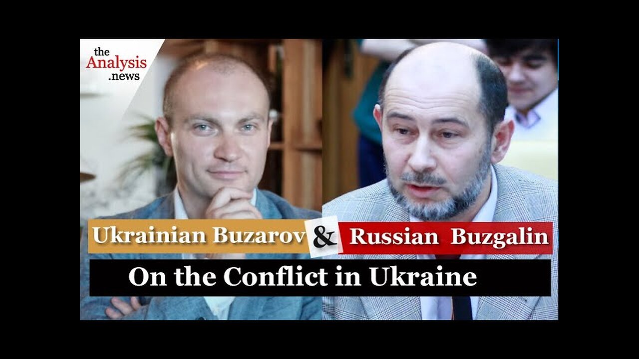 Ukrainian Buzarov and Russian Buzgalin on the Conflict in Ukraine