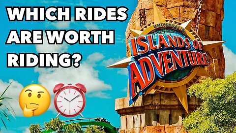 Wait Times... Is It Worth It? - Islands of Adventure Edition