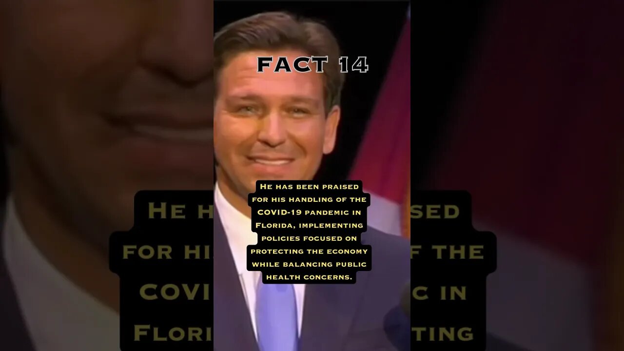 Fact 14 about Ron Desantis