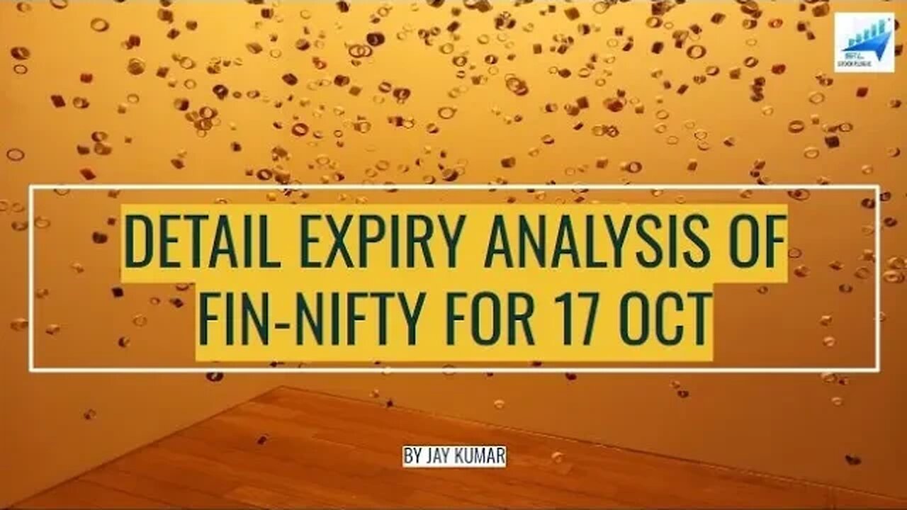 EXPIRY ANALYSIS OF FINNIFTY FOR 17 OCT || WITH JAY KR. #finniftyexpiry #finnifty