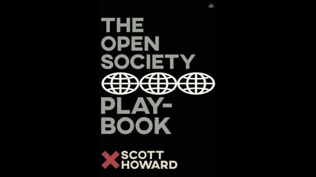 Scott Howard on the Open Society Playbook