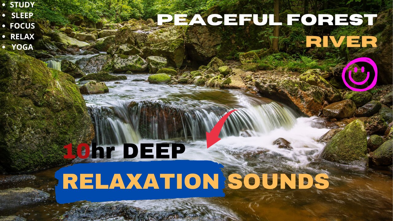 10hr River Deep Relaxation Sound for Fast Sleeping | Best Relaxing, Study, Calm, Meditation Sounds