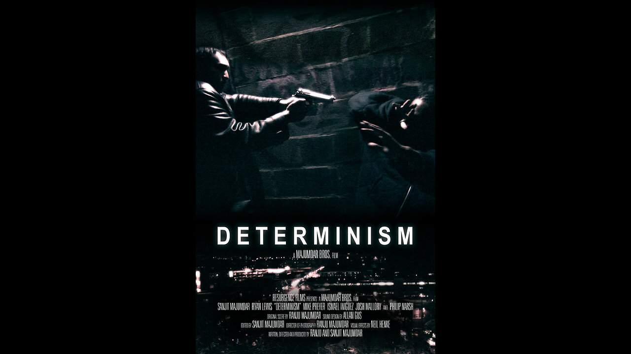 Determinism Trailer