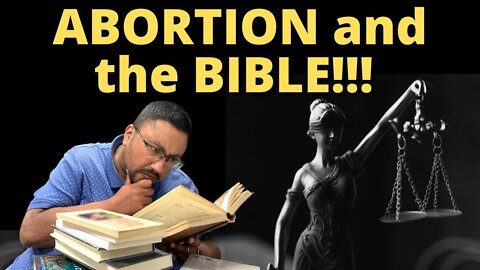 THIS is what the BIBLE SAYS about ABORTION!!!