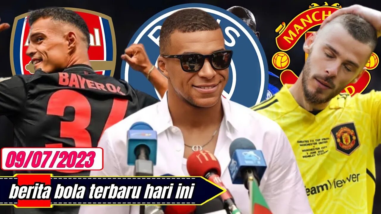 Berita Bola Terbaru Hari Ini,| Kylian Mbappe Ejek PSG,David De Gea,Granit Xhaka,Romelu Lukaku,