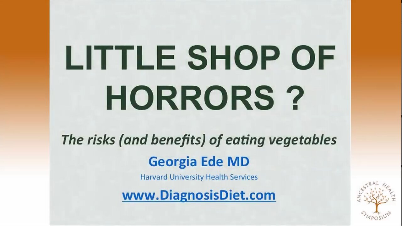 AHS12 Georgia Ede MD Little Shop of Horrors The Risks and Benefits of Eating Plants