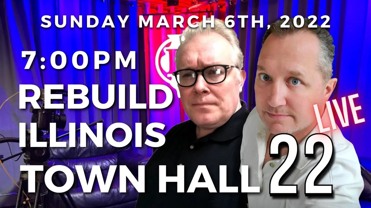 Rebuild Illinois Townhall 22 - LIVE