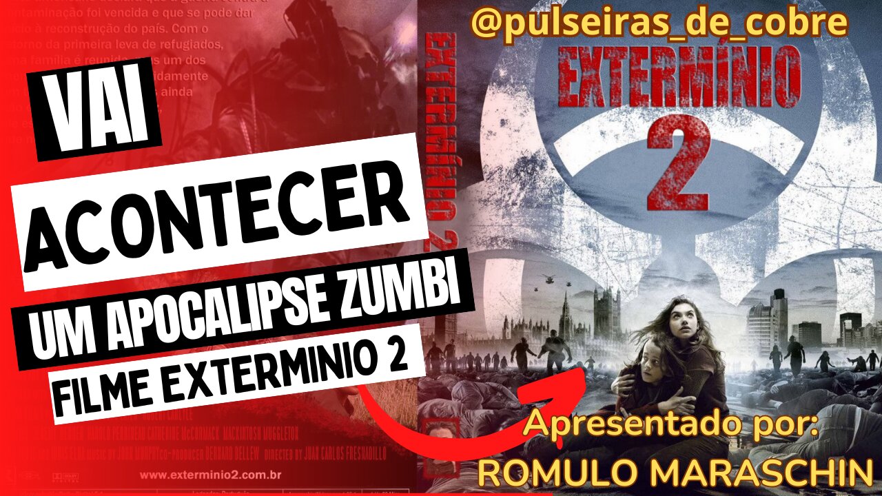 VAI ACONTECER UM APOCALIPSE ZUMBI - FILME EXTERMÍNIO 2