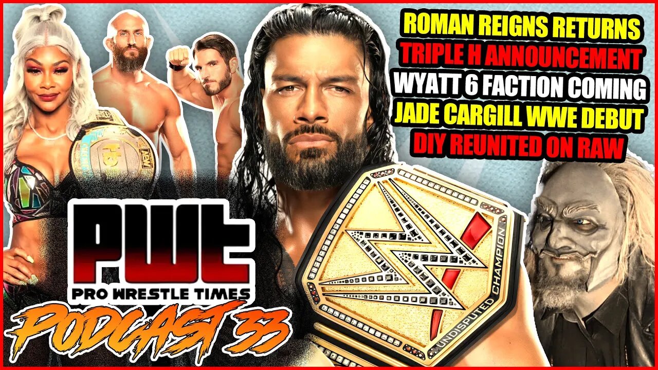 Roman Reigns RETURNS! Jade Cargill DEBUT! Triple H ANNOUNCEMENT! Wyatt 6 INCOMING! DIY Are REUNITED!