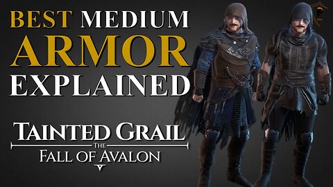 The Best Medium Armor in Tainted Grail: The Fall of Avalon