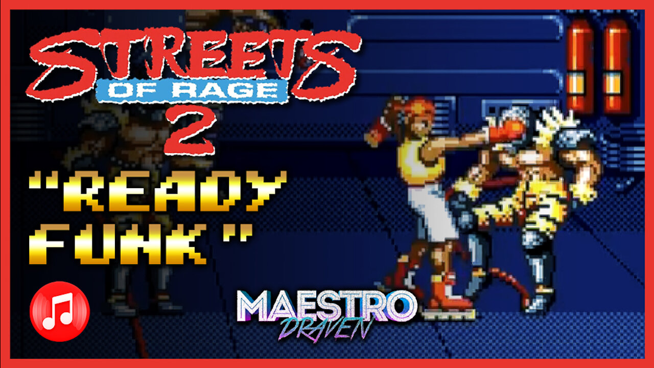 "Ready Funk" • Stage 2-2 (Expanded & Enhanced) - STREETS OF RAGE 2