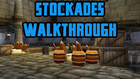 Stormwind Stockades Walkthrough/Commentary