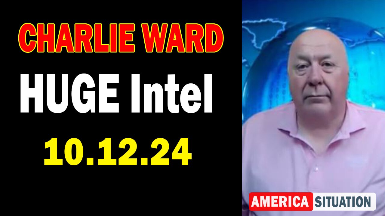 Charlie Ward HUGE Intel Oct 12: "Charlie Ward Daily News With Paul Brooker & Drew Demi"