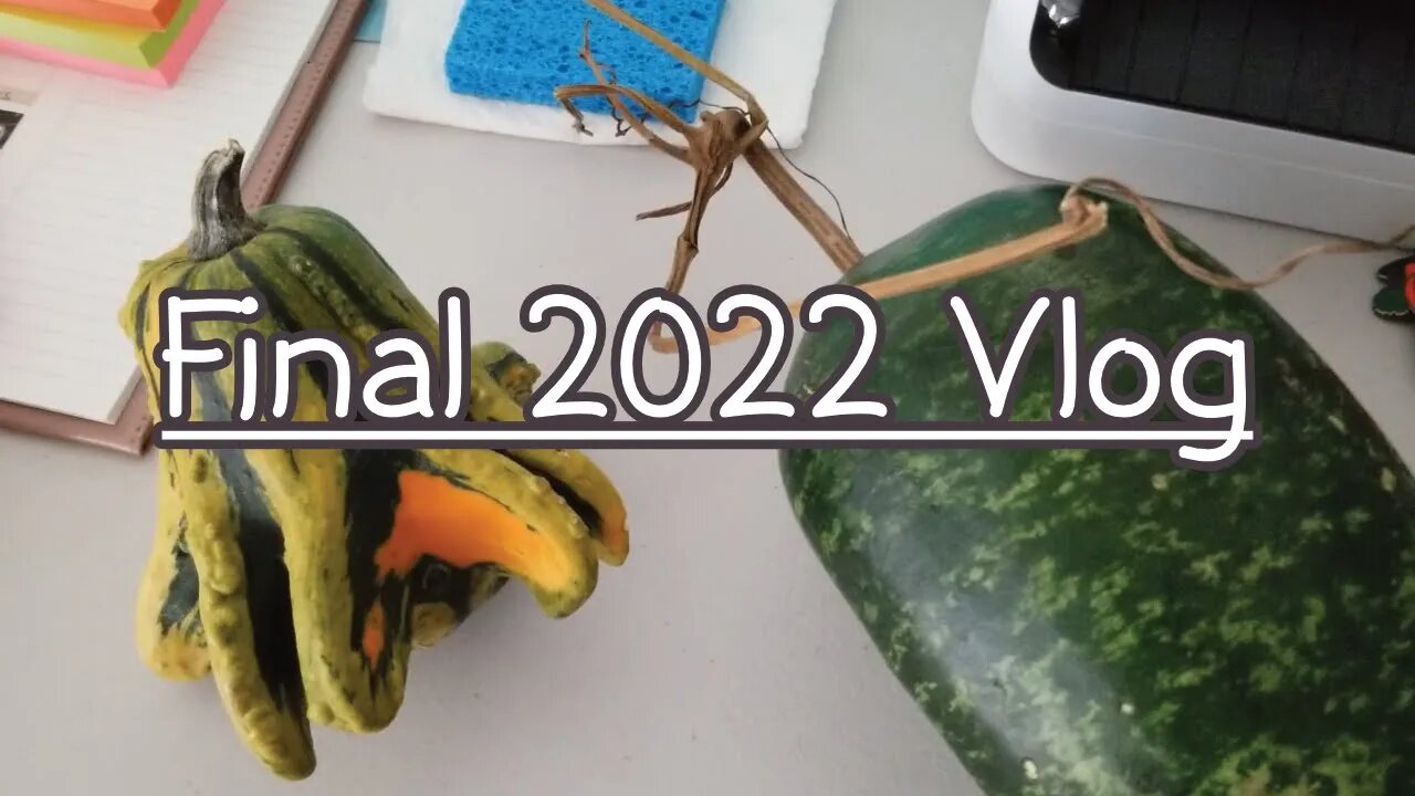 Last Studio Vlog of 2022 - and maybe for awhile!