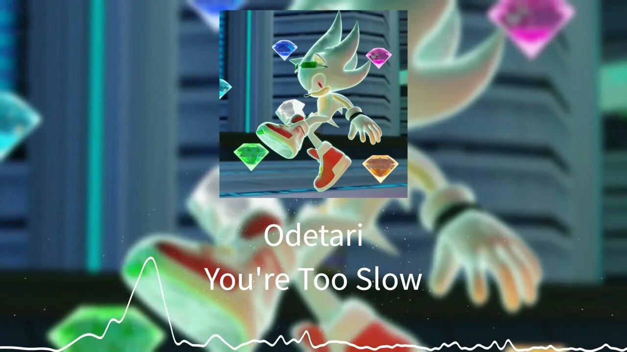 [𝙎𝙡𝙤𝙬𝙚𝙙 + 𝙍𝙚𝙫𝙚𝙧𝙗] | You're Too Slow - Odetari