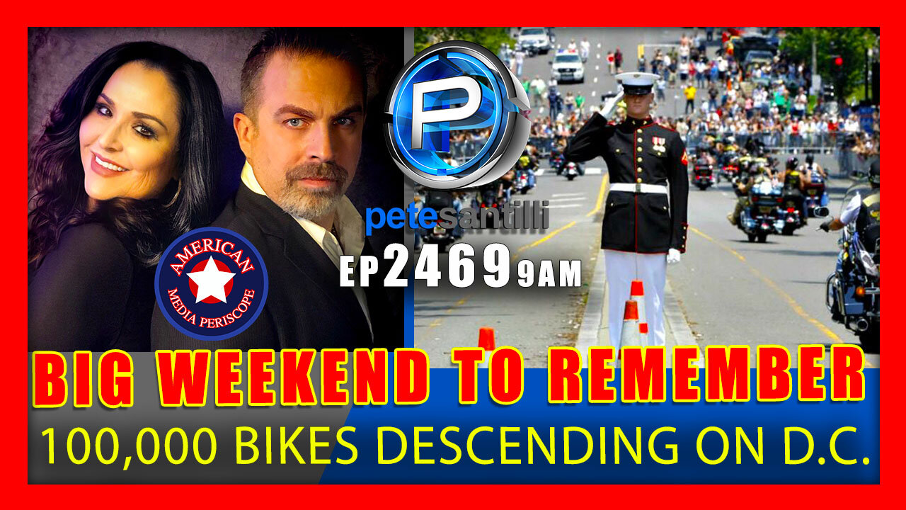 EP 2469-9AM BIG WEEKEND TO REMEMBER: 'Expecting 100,000 Bikes' in D.C.