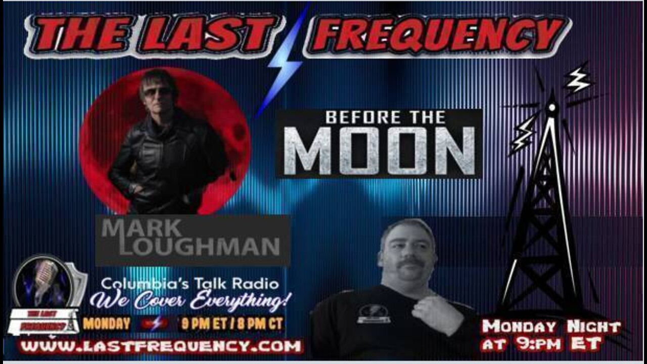 Before The Moon with Guest Mark Laughman