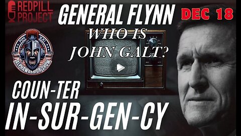 Counter Insurgency- W- General MICHAEL FLYNN Update Latest News & Alpha Warrior & JOSH REID - Dec 18