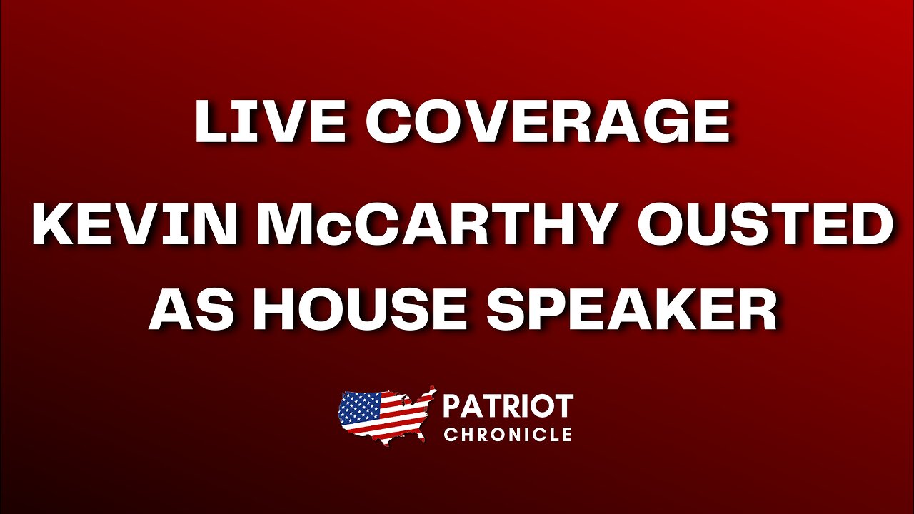 BREAKING: KEVIN MCCARTHY OUSTED AS HOUSE SPEAKER - YOUNG CONSERVATIVE COVERAGE