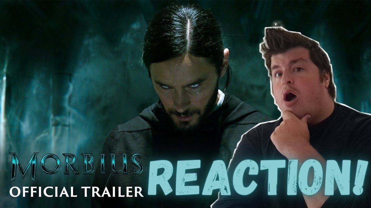 MORBIUS - Official Trailer Reaction!