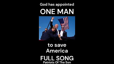 The Donald Trump Song - ONE MAN - The MAGA Anthem - by Patriots Of The Son