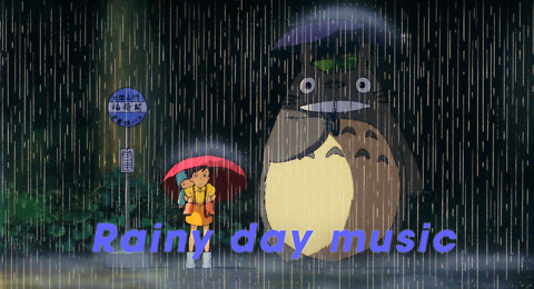 Music for Rainy Days