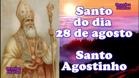 Santo do dia 28 de agosto, Santo Agostinho