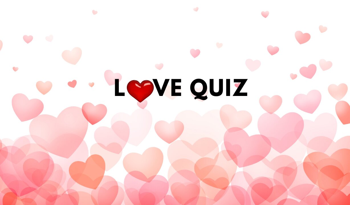 TRUE LOVE QUIZ