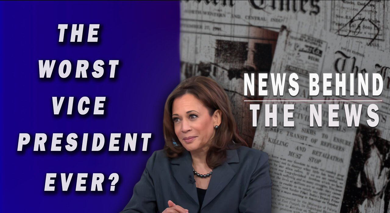 The Worst Vice President Ever? | NEWS BEHIND THE NEWS March 24th, 2022