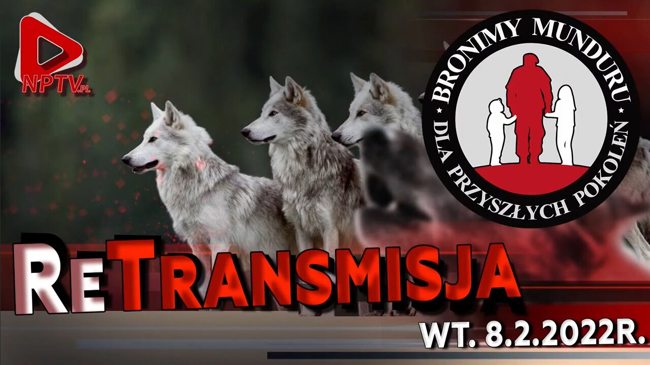 RETRANSMISJA - Bronimy Munduru dla przyszłych pokoleń - Jakub Kuśpit NPTV (08.02.2022)