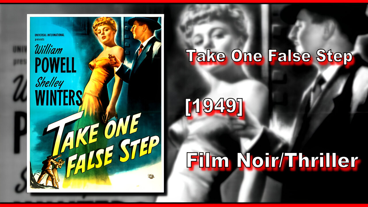 Take One False Step (1949) | FILM NOIR/THRILLER | FULL MOVIE