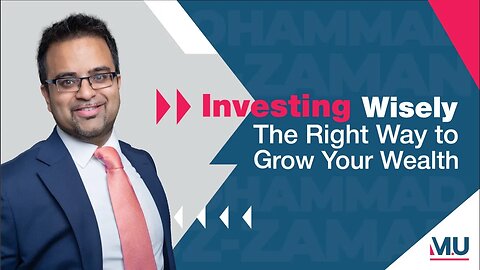 Investing Wisely - The Right Way to Grow Your Wealth