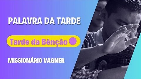 Palavra do Dia Hoje Abençoada 10 de Maio 2023