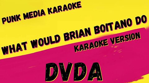 DVDA ✴ WHAT WOULD BRIAN BOITANO DO ✴ KARAOKE INSTRUMENTAL ✴ PMK