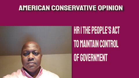 HR 1 The People's Act to maintain control of government