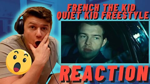 🇬🇧French The Kid - Quiet Kid Freestyle - 🇮🇪IRISH REACTION