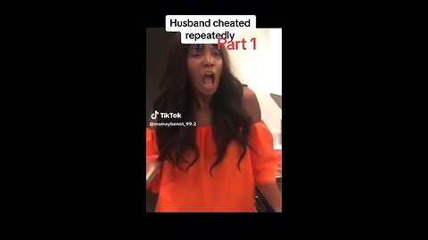 Husband cheated repeatedly watch her response part 1