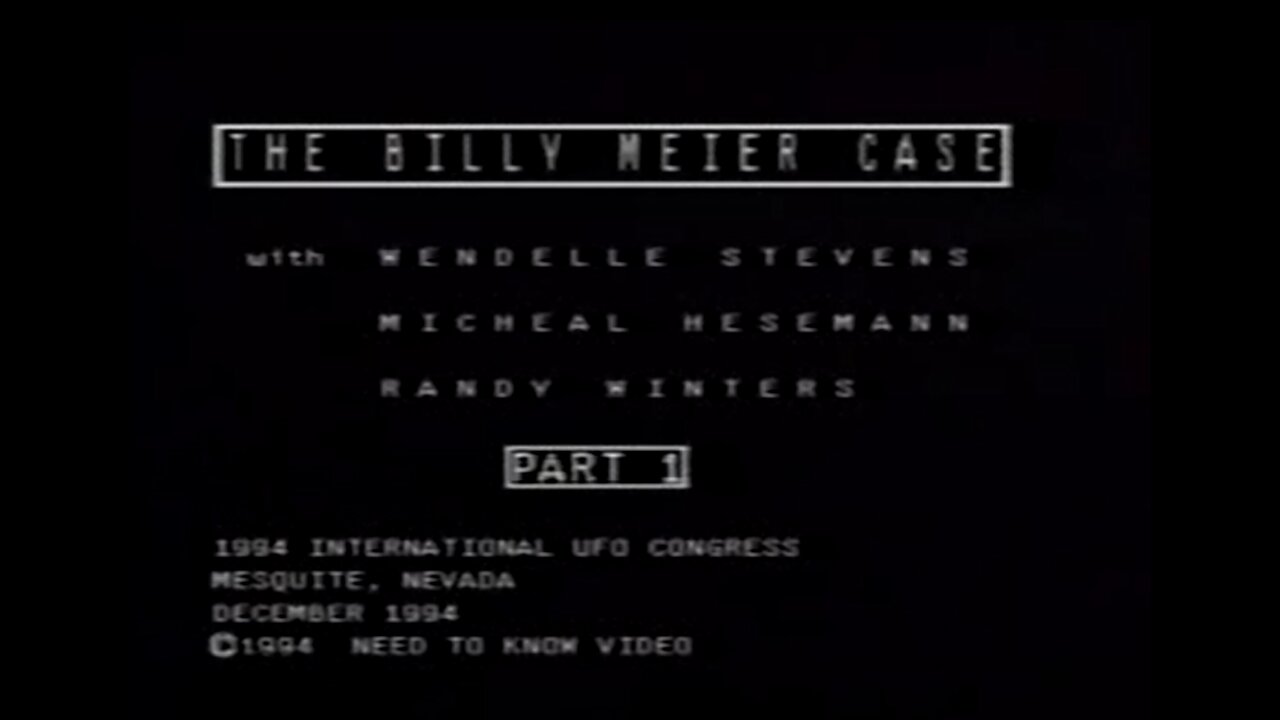 UFO - The Meier Years - A Retrospective (1 of 2) Wendelle Stevens, Michael Hesemann & Randy Winters