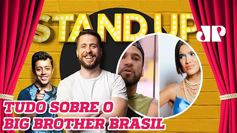 TUDO SOBRE BBB | Stand Up Jovem Pan - 10/02/20