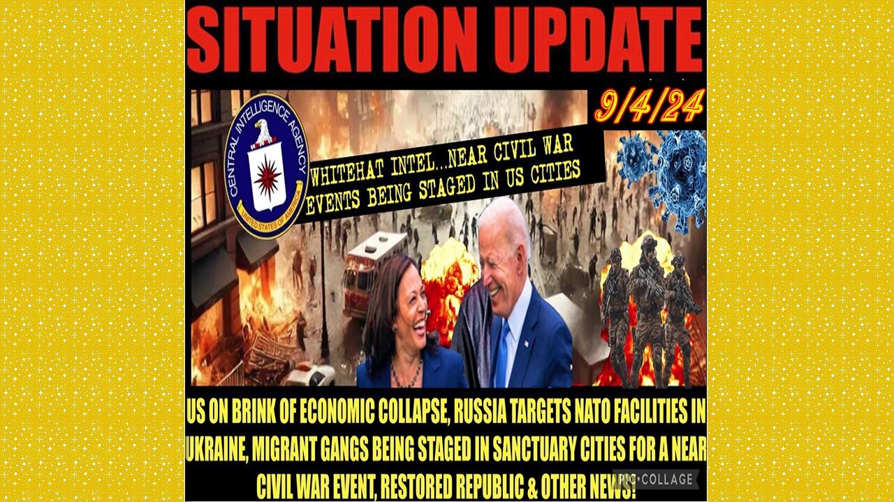 SITUATION UPDATE 9/4/24 - Near Civil War Events Unfolding, Russia Attacks Nato, Vt Intel