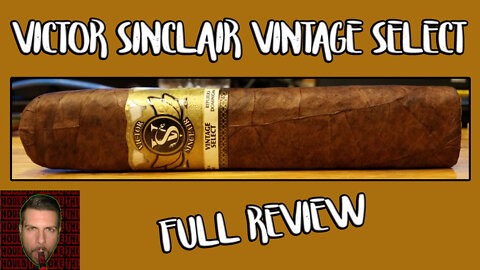 Victor Sinclair Vintage Select (Full Review)