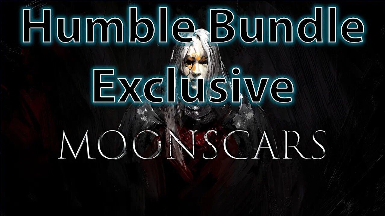 Moonscars - Humble Bundle Exclusive