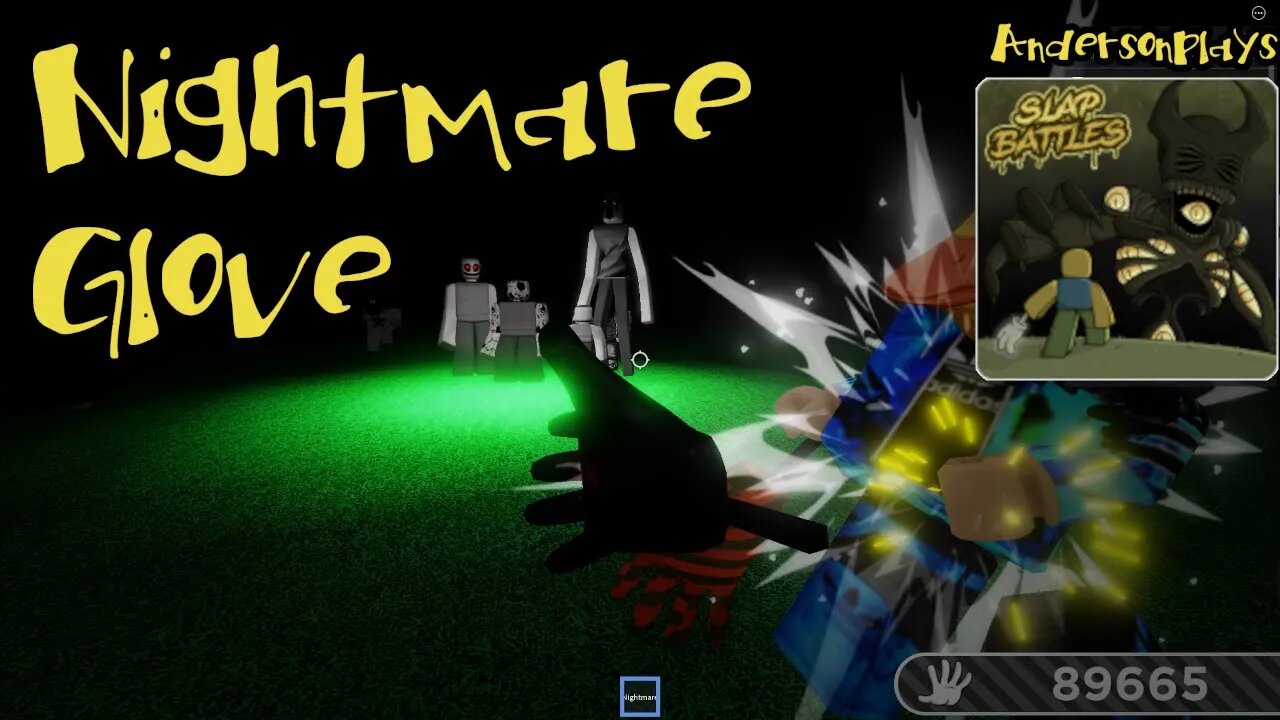 AndersonPlays Roblox [💀UPDATE] Slap Battles👏 - New Nightmare Glove Showcase