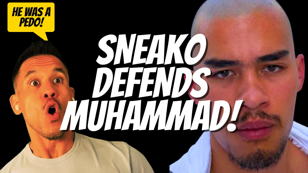 Sneako Does a BAD JOB Defending Muhammad and Islam