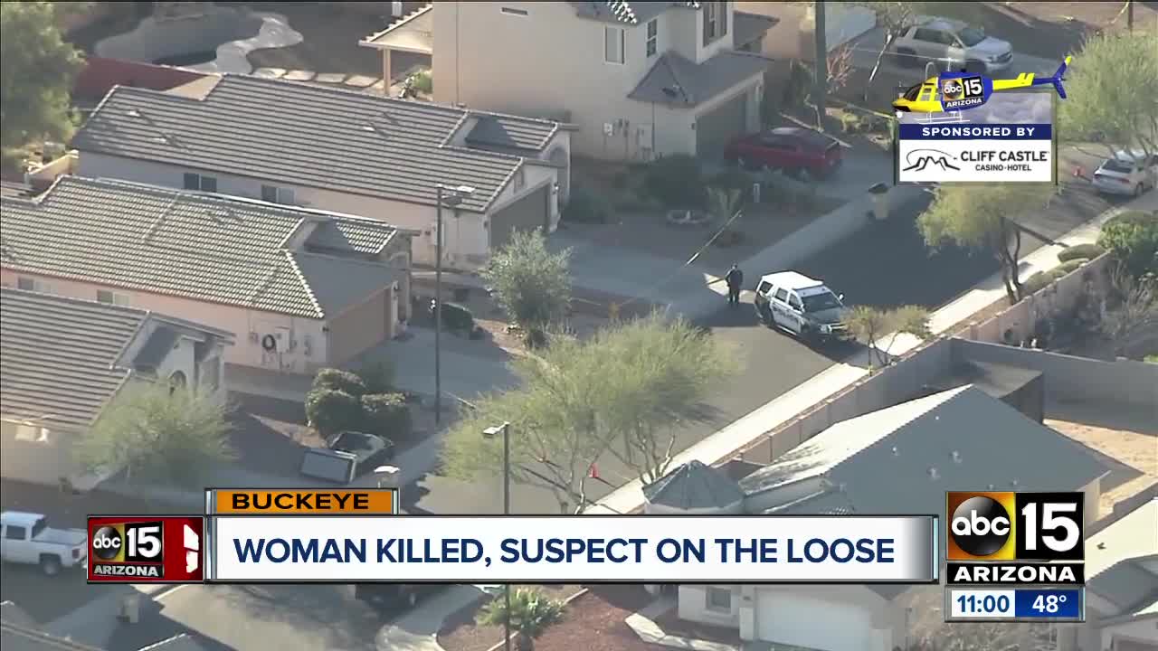 Woman killed in Buckeye, suspect on the loose