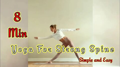 8 Minute Yoga For Strong Spine