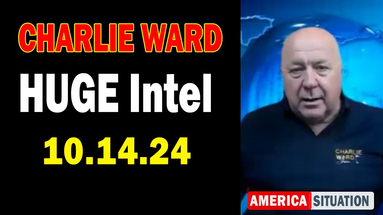 Charlie Ward HUGE Intel Oct 14: "Charlie Ward Daily News With Paul Brooker & Drew Demi"